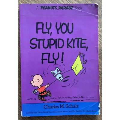 A PEANUTS, PARADE BOOK - No 6 - Fly, you stupid kite, fly De Charles M. Schulz